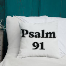 Load image into Gallery viewer, Psalm 91-Premium Pillow
