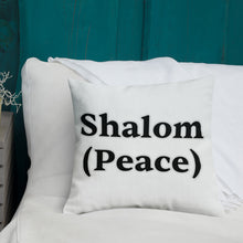 Load image into Gallery viewer, Shalom (Peace)-Premium Pillow
