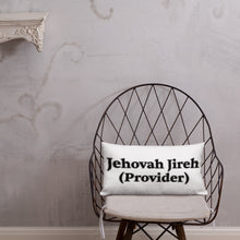 Load image into Gallery viewer, Jehovah Jireh (Provider)-Premium Pillow
