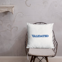 Load image into Gallery viewer, Validated-Premium Pillow

