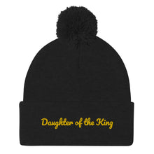 Load image into Gallery viewer, Daughter of the King-Pom-Pom Beanie
