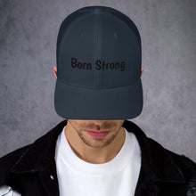 Load image into Gallery viewer, Born Strong-Trucker Cap
