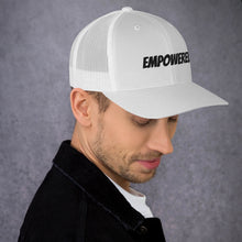 Load image into Gallery viewer, Empowered-Trucker Cap
