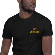 Load image into Gallery viewer, Say Amen-Short-Sleeve Unisex T-Shirt
