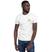 Load image into Gallery viewer, Say Amen-Short-Sleeve Unisex T-Shirt
