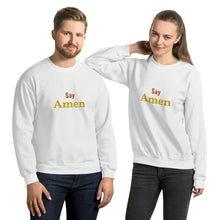 Load image into Gallery viewer, Say Amen-Unisex Sweatshirt
