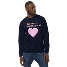 Load image into Gallery viewer, True Love-1 Corinthians 13-Unisex eco sweatshirt
