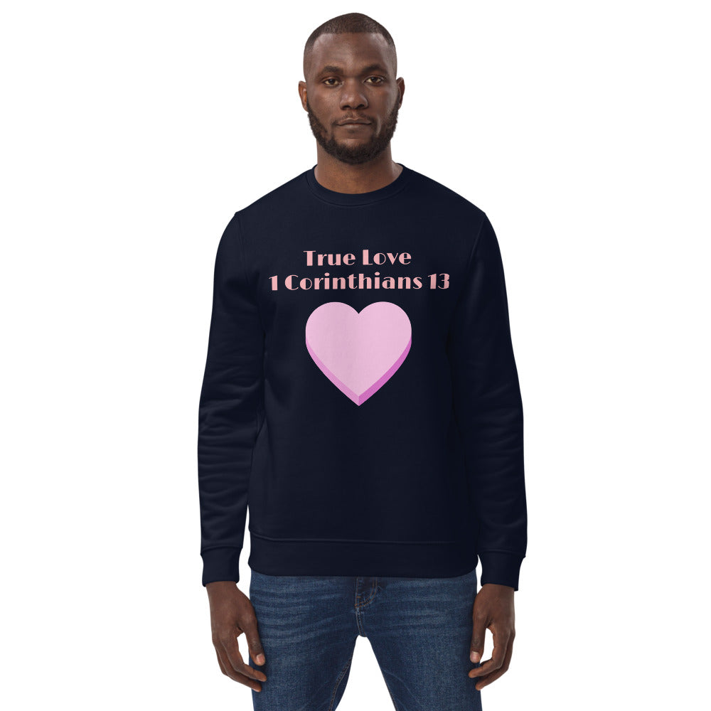 True Love-1 Corinthians 13-Unisex eco sweatshirt