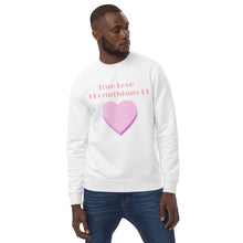 Load image into Gallery viewer, True Love-1 Corinthians 13-Unisex eco sweatshirt
