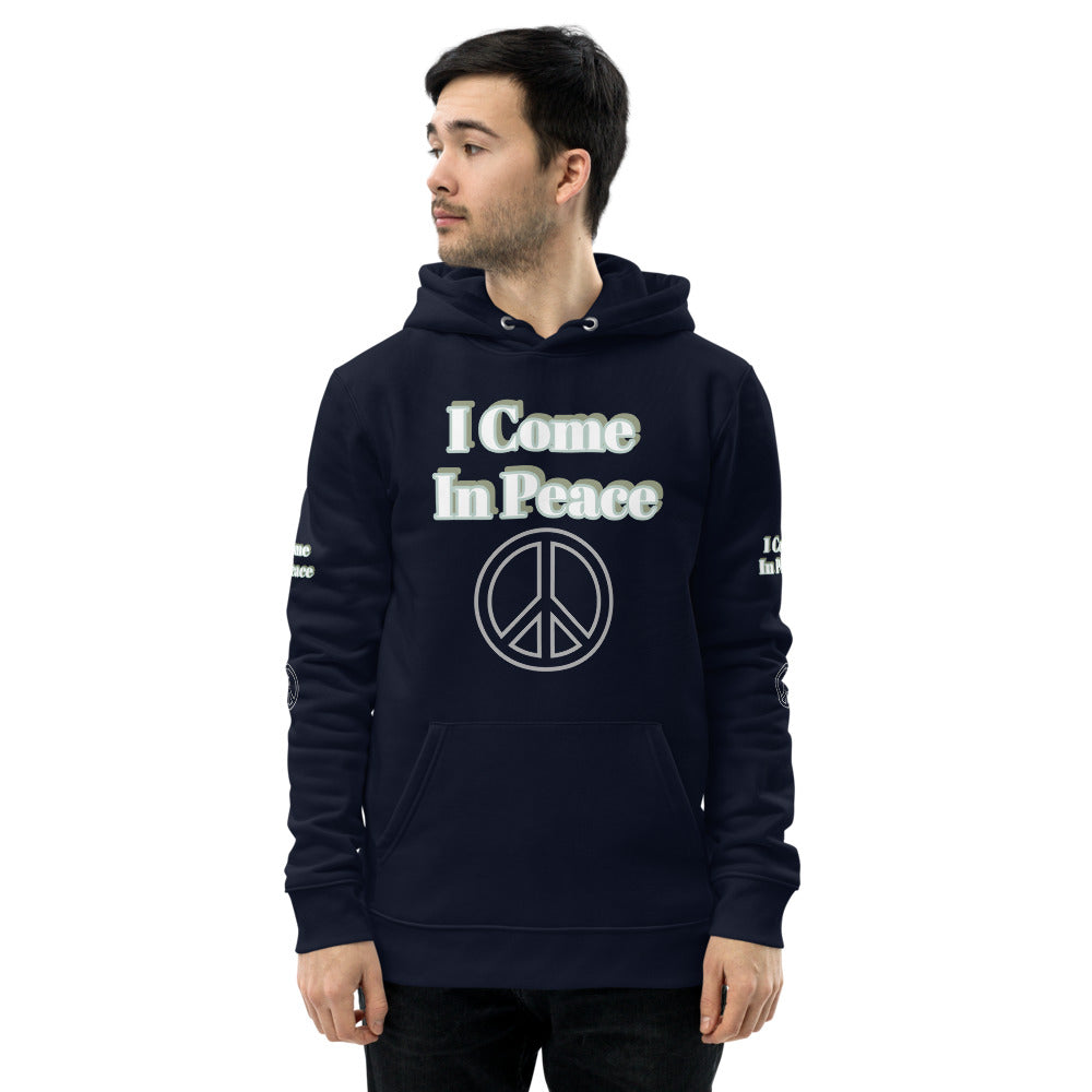 I Come In Peace-Unisex essential eco hoodie