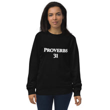Load image into Gallery viewer, Proverbs 31-Unisex organic sweatshirt
