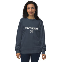Load image into Gallery viewer, Proverbs 31-Unisex organic sweatshirt
