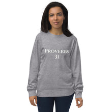Load image into Gallery viewer, Proverbs 31-Unisex organic sweatshirt
