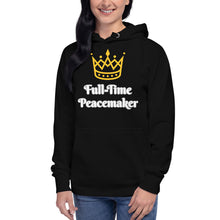 Load image into Gallery viewer, Full-Time Peacemaker-Unisex Hoodie
