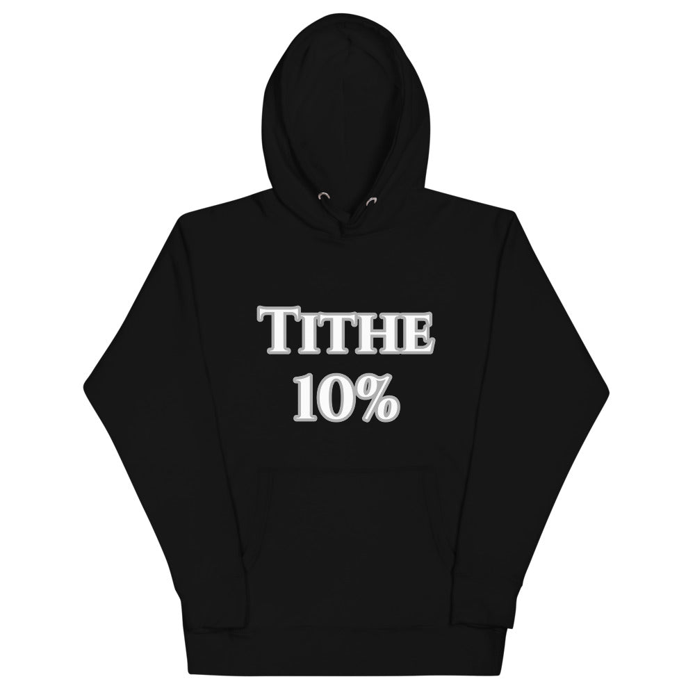 Tithe 10%-Unisex Hoodie