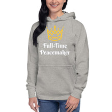 Load image into Gallery viewer, Full-Time Peacemaker-Unisex Hoodie
