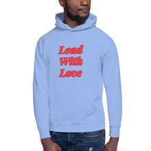 Load image into Gallery viewer, Lead With Love-Unisex Hoodie

