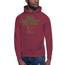 Load image into Gallery viewer, Golf...Green Pastures, Still Waters-Unisex Hoodie
