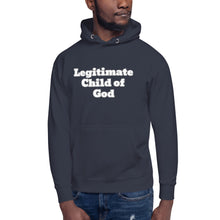 Load image into Gallery viewer, Legitimate Child of God- Unisex Hoodie
