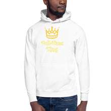 Load image into Gallery viewer, Full-Time King-Unisex Hoodie
