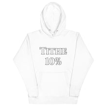 Load image into Gallery viewer, Tithe 10%-Unisex Hoodie
