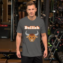 Load image into Gallery viewer, Bullish-Short-Sleeve Unisex T-Shirt
