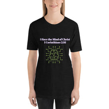 Load image into Gallery viewer, I Have the Mind of Christ (1 Corinthians 2:16)-Short-Sleeve Unisex T-Shirt
