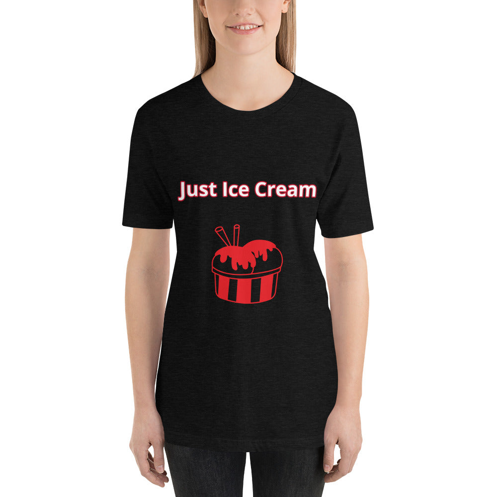 Just Ice Cream-Short-Sleeve Unisex T-Shirt