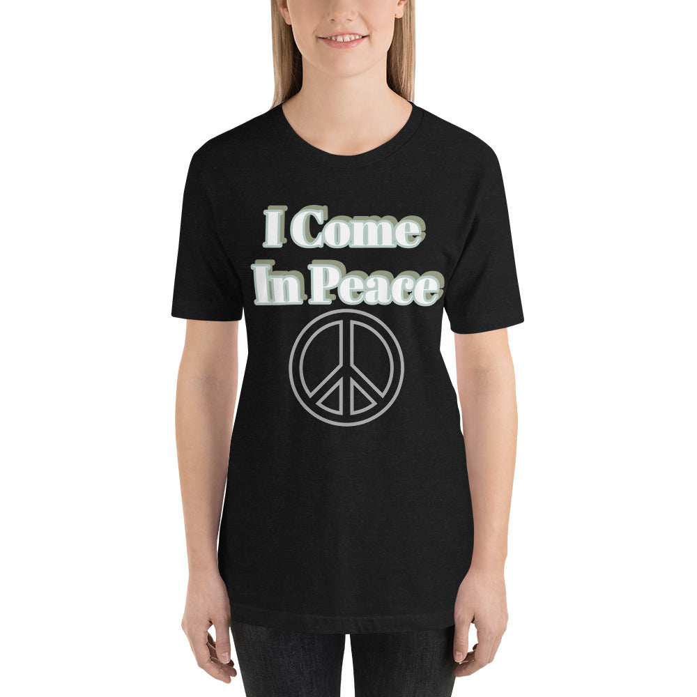 I Come In Peace-Short-Sleeve Unisex T-Shirt