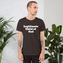 Load image into Gallery viewer, Legitimate Child of God-Short-Sleeve Unisex T-Shirt
