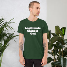 Load image into Gallery viewer, Legitimate Child of God-Short-Sleeve Unisex T-Shirt
