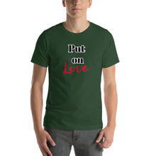 Load image into Gallery viewer, Put on Love-Short-Sleeve Unisex T-Shirt
