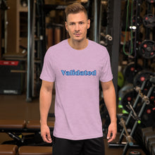Load image into Gallery viewer, Validated-Short-Sleeve Unisex T-Shirt
