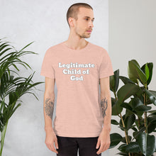 Load image into Gallery viewer, Legitimate Child of God-Short-Sleeve Unisex T-Shirt

