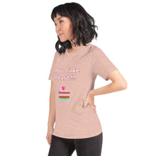 Load image into Gallery viewer, More Cake Please !!!-Short-Sleeve Unisex T-Shirt
