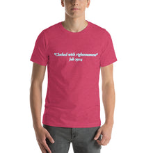 Load image into Gallery viewer, Job 29:14 &quot;Clothed with Righteousness&quot; Short-Sleeve Unisex T-Shirt
