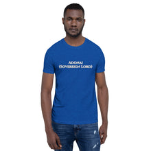 Load image into Gallery viewer, Adonai (Sovereign Lord)-Short-Sleeve Unisex T-Shirt
