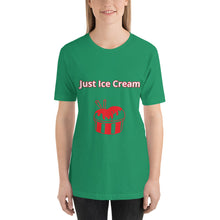 Load image into Gallery viewer, Just Ice Cream-Short-Sleeve Unisex T-Shirt
