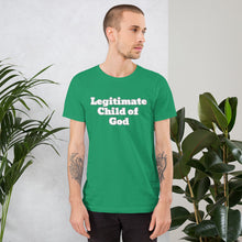 Load image into Gallery viewer, Legitimate Child of God-Short-Sleeve Unisex T-Shirt
