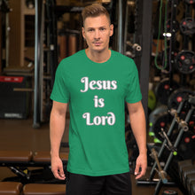 Load image into Gallery viewer, Jesus is Lord-Short-sleeve unisex t-shirt
