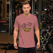 Load image into Gallery viewer, Strong Man-Short-Sleeve Unisex T-Shirt

