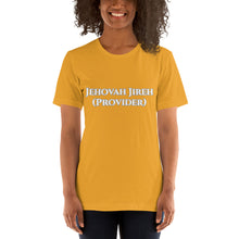 Load image into Gallery viewer, Jehovah Jireh (Provider) -Short-Sleeve Unisex T-Shirt
