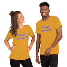 Load image into Gallery viewer, Praise Break !!!-Short-Sleeve Unisex T-Shirt
