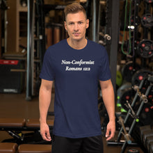 Load image into Gallery viewer, Non-Conformist- Romans 12:2 Unisex t-shirt
