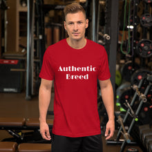 Load image into Gallery viewer, Authentic Breed-Short-Sleeve Unisex T-Shirt
