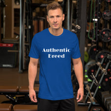 Load image into Gallery viewer, Authentic Breed-Short-Sleeve Unisex T-Shirt
