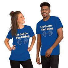 Load image into Gallery viewer, Let God Do The Lifting-Short-Sleeve Unisex T-Shirt
