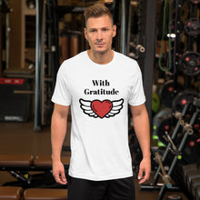 Load image into Gallery viewer, With Gratitude-Short-Sleeve Unisex T-Shirt
