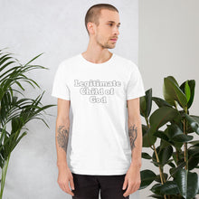 Load image into Gallery viewer, Legitimate Child of God-Short-Sleeve Unisex T-Shirt
