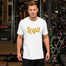 Load image into Gallery viewer, Legit-Short-Sleeve Unisex T-Shirt
